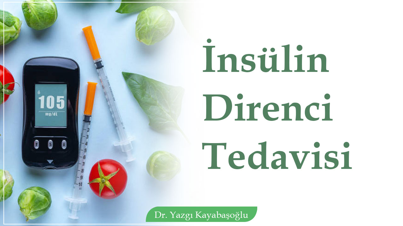 İnsülin Direnci Tedavisi