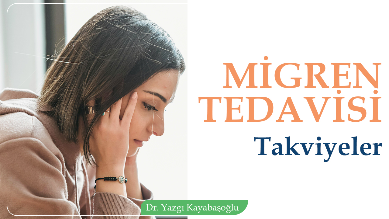 Migren Tedavisi